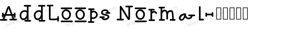 AddLoops Normal字体转换